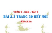 Bài 2.3 trang 30 Toán 9 Kết nối tri thức Tập 1